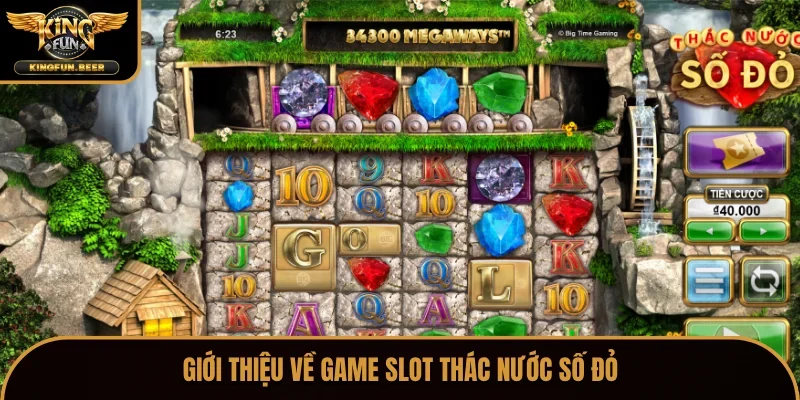 Giới thiệu về game slot thác nước số đỏ