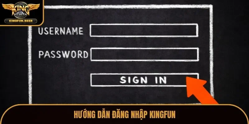 Hướng dẫn đăng nhập Kingfun